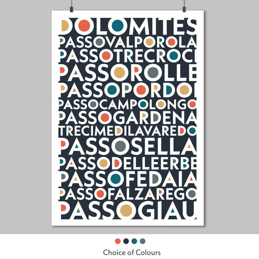 Colourful typography print of the Iconic and epic cycling climbs found in the Dolomites. Available in a choice of colours.