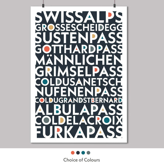 Colourful typography print of the Iconic and epic cycling climbs found in the Swiss Alps. Available in a choice of colours.